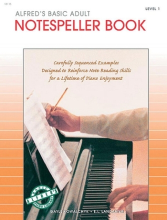 Kowalchyk & Lancaster Alfred's Basic Adult Notespeller Level 1  Piano teaching material