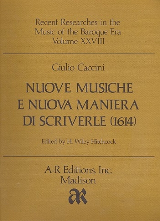 Nuove musiche e nuova maniera di scriverle