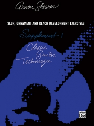 Classic Guitar Technique Supplement 1 - Slur Ornament and reach Development  Exercises for guitar (en)