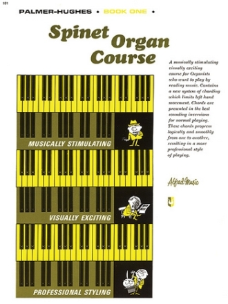 Palmer, Bill & Hughes, Ed Palmer-Hughes Spinet Organ Course. Bk 1  Organ