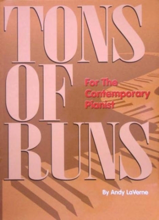 Tons of Runs: for the contemporary pianist