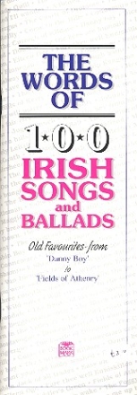 The Words of 100 Irish Songs and Ballads