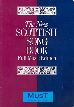 The new Scottish Songbook: 45 traditional Scottish Songs for voice and piano