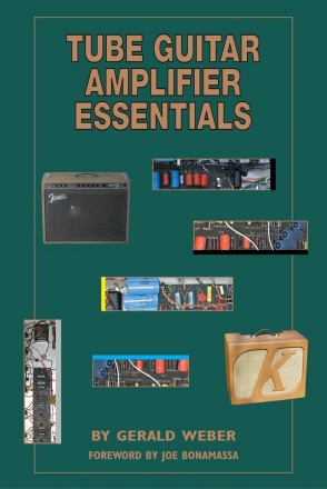 Tube Guitar Amplifier Essentials  Buch