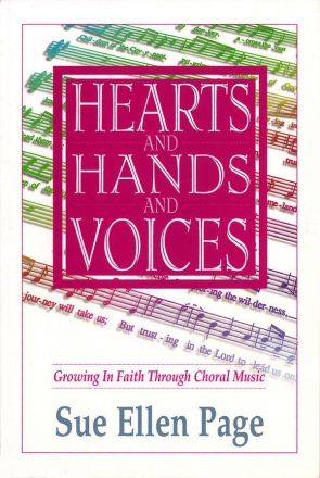 Hearts & Hands & Voices Text Book  Buch