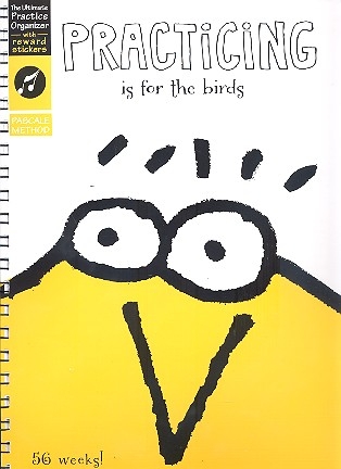 Practicing is for the Birds The ultimate practice Organizer with reward Stickers