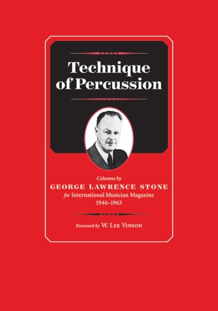 Stone, George Lawrence Technique of Percussion
