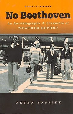 No Beethoven an Autobiography and Chronicle of Weather Report (en)