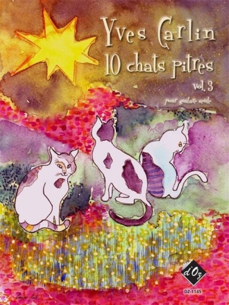 10 Chats pitres vol.3 pour guitare