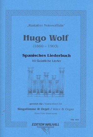 10 geistliche Lieder aus dem spanischen Liederbuch f�r Singstimme und Orgel