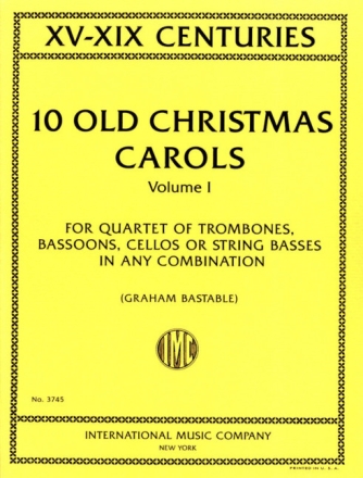 10 Old Christmas Carols vol.1 for quartet of trombones (bassons/cellos,string basses) in any combination, score and parts