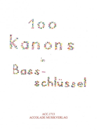 100 Kanons im Bassschl�ssel f�r 2-6 Instrumente