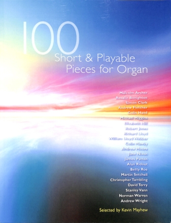 100 short and playable Pieces for organ