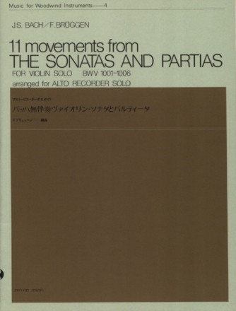 11 Movements from Sonatas and Partitas BWV1001-1006 for treble recorder
