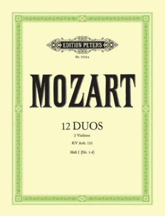 12 Duos KV Anh.152 Band 1 (Nr.1-4) f�r 2 Violinen Stimmen