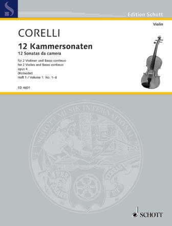 12 Kammersonaten op.4 Band 1 (Nr.1-6) f�r 2 Violinen und Bc