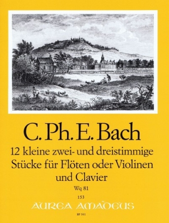 12 kleine zwei- und dreistimmige St�cke WQ81 f�r Fl�ten (Violinen) und Klavier