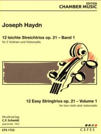12 leichte Streichtrios op.21 Band 1 (Nr.1-6) f�r 2 Violinen und Violoncello Stimmen