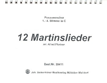 12 Martinslieder f�r Bl�ser Spielpartitur Posaunenchor