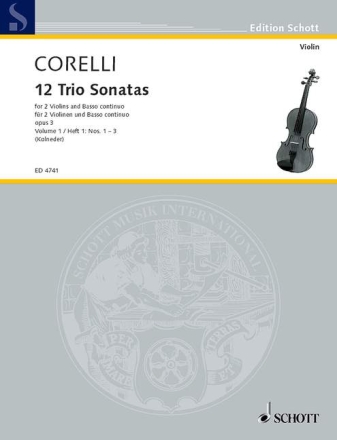 12 Triosonaten op.3 Band 1 (Nr.1-3) f�r 2 Violinen und Bc