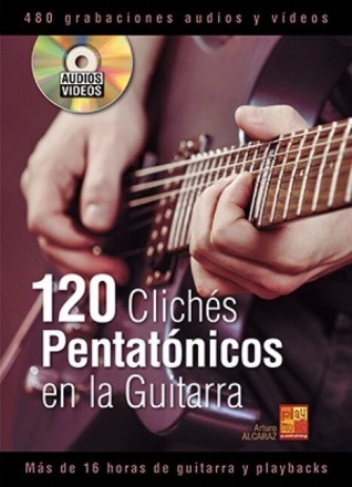 120 clich�s ?pentat�nicos en la guitarra (+Audios/Videos) PARA GUITARRA