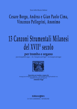 13 CANZONI STRUMENTALI MILANESI DEL 17. SECOLO FUER TROMPETE UND ORGEL