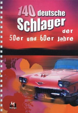 140 deutsche Schlager der 50er und 60er Jahre Melodie/Texte/Akkorde Songbook, Spiralbindung