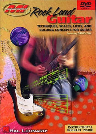 Rock Lead Guitar DVD-Video Techniques, Scales, Licks and Soloing Concepts