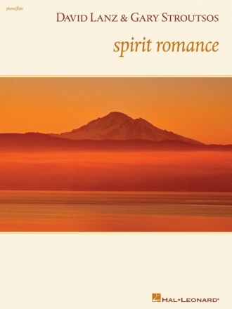 David Lanz & Gary Stroutsos - Spirit Romance Klavier Buch