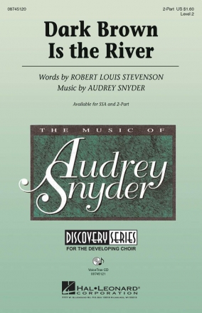 Audrey Snyder_Robert Louis Stevenson, Dark Brown Is the River 2-Part Choir Chorpartitur