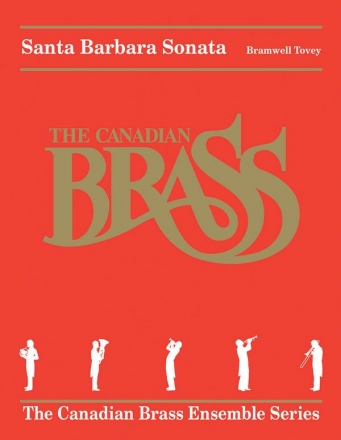 Bramwell Tovey, Santa Barbara Sonata Blechblserquintett Partitur + Stimmen