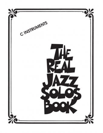 The Real Jazz Solos Book for C instruments Fakebook