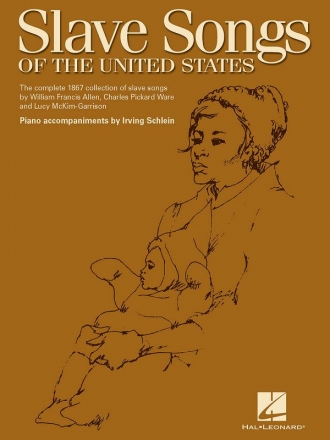 Unknown, Slave Songs of the United States Piano, Vocal and Guitar Buch