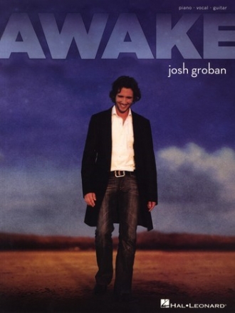 Josh Groban: awake songbook piano/vocal/guitar