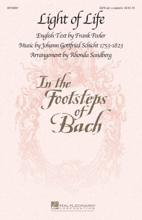 Johann Gottfried Schicht, Light of Life SATB a Cappella Chorpartitur