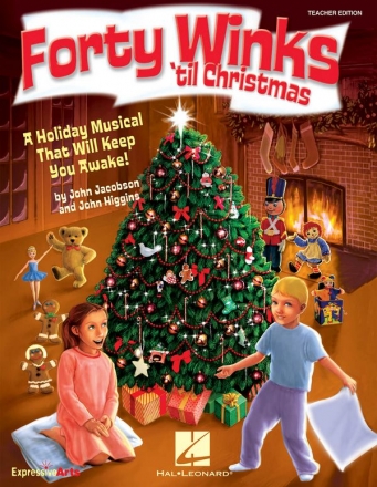 John Higgins_John Jacobson, Forty Winks 'Til Christmas Classroom Buch