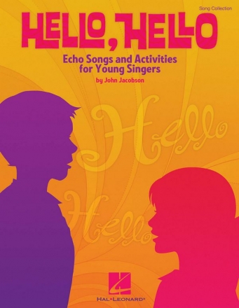John Jacobson, Hello, Hello Chor Buch + CD