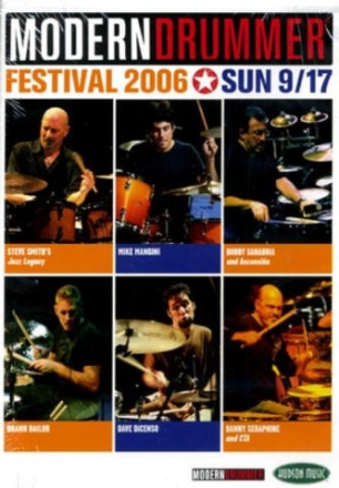 Modern Drummer Festival 2006 - Sunday 9/17 2 DVD-Videos