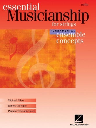 Essential Musicianship for Strings - Ens. Concepts Cello Partitur + Stimmen