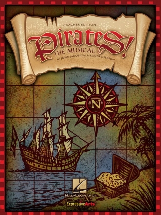 John Jacobson_Roger Emerson, Pirates! The Musical (teacher ed.) Vocal [Child] Partitur