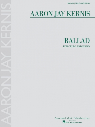 Aaron Jay Kernis, Ballad Cello/Piano Cello und Klavier Buch