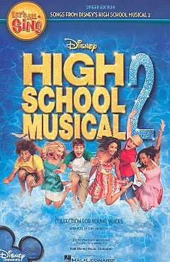 High School Musical vol.2 for unison voices singer's edition (choral score)
