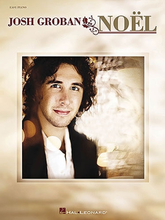 Josh Groban - Noel: for easy piano (vocal/guitar)