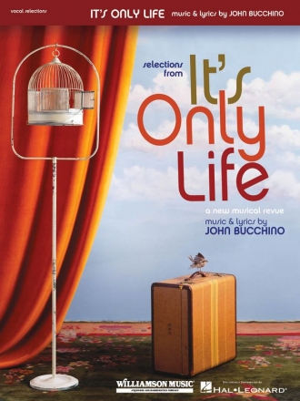 John Bucchino, It's Only Life Piano, Vocal and Guitar Buch