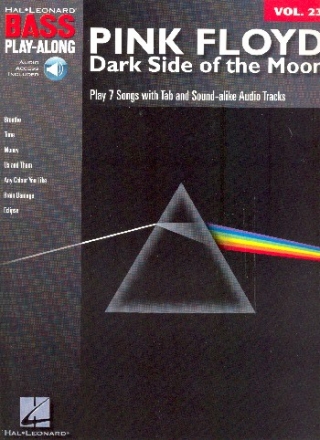 Pink Floyd - Dark Side of the Moon (+audio access): Bass Playalong vol.23 songbook vocal/bass/tab