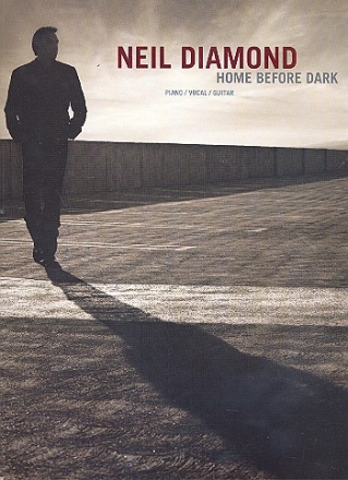 Neil Diamond: Home before Dark songbook piano/vocal/guitar