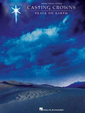 Casting Crowns: Peace on Earth for piano, vocal and guitar Songbook
