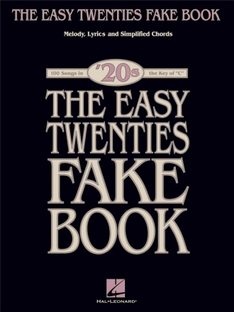 The Easy Twenties Fake Book Melody, Lyrics and Chords