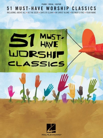 51 Must-Have Worship Classics Piano, Vocal and Guitar Buch