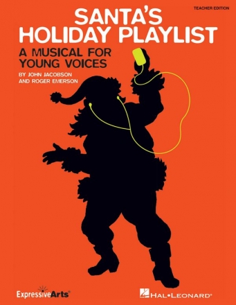 John Jacobson_Roger Emerson, Santa's Holiday Playlist Classroom Buch